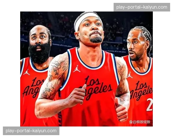 通讯：快船四巨头合体最后十场取得八胜，状态正佳迎战季后赛
